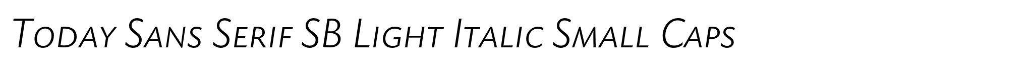 Today Sans Serif SB Light Italic Small Caps image
